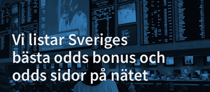 Vi listar Sveriges bästa odds bonus